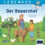 Buchcover und Innenansicht für das Buch: LESEMAUS 76: Der Bauernhof