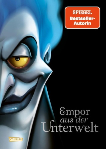 Buchcover und Innenansicht für das Buch: Disney Villains 10: Empor aus der Unterwelt
