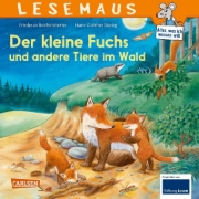 Buchcover und Innenansicht für das Buch: LESEMAUS 181: Der kleine Fuchs und andere Tiere im Wald