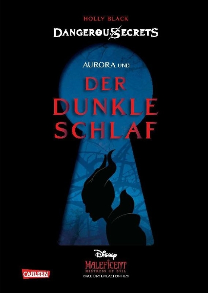 Buchcover und Innenansicht für das Buch: Disney - Dangerous Secrets 3: Aurora und DER DUNKLE SCHLAF (Maleficent)