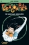 Buchcover und Innenansicht für das Buch: Dragon Ball 05. Die Suche nach Großvater
