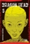 Buchcover und Innenansicht für das Buch: Dragon Head