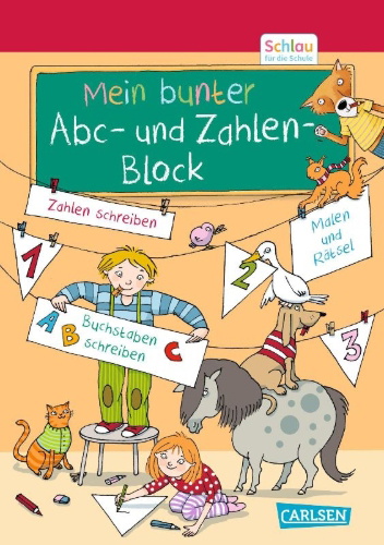 Buchcover und Innenansicht für das Buch: Schlau für die Schule: Mein bunter ABC- und Zahlen-Block