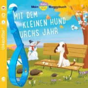 Buchcover und Innenansicht für das Buch: Baby Pixi (unkaputtbar) 139: Mein Baby-Pixi-Buggybuch: Mit dem kleinen Hund durchs Jahr
