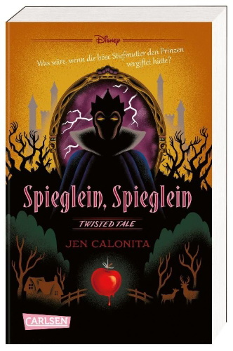 Buchcover und Innenansicht für das Buch: Disney. Twisted Tales: Spieglein, Spieglein