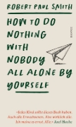 Buchcover und Innenansicht für das Buch: How to Do Nothing with Nobody, All Alone by Yourself