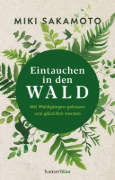 Buchcover und Innenansicht für das Buch: Eintauchen in den Wald