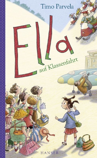 Buchcover und Innenansicht für das Buch: Ella auf Klassenfahrt. Bd. 03