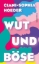 Buchcover und Innenansicht für das Buch: Wut und Böse