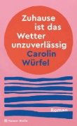 Buchcover und Innenansicht für das Buch: Zuhause ist das Wetter unzuverlässig