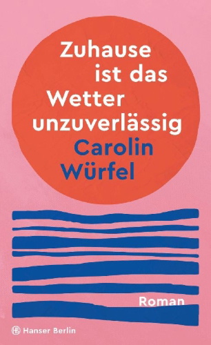 Buchcover und Innenansicht für das Buch: Zuhause ist das Wetter unzuverlässig