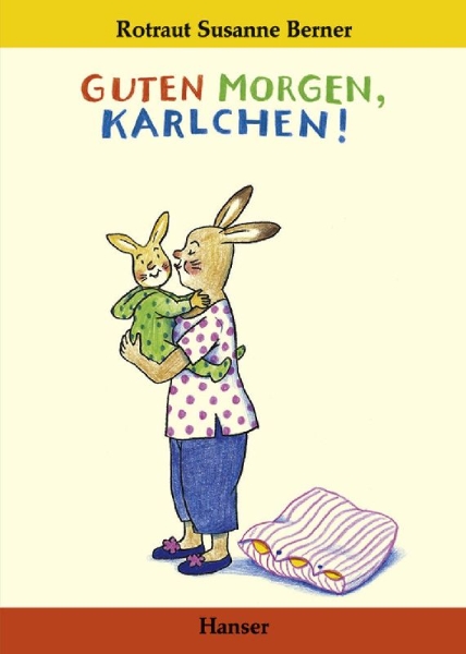 Buchcover und Innenansicht für das Buch: Guten Morgen, Karlchen!