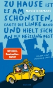 Buchcover und Innenansicht für das Buch: Zu Hause ist es am schönsten, sagte die linke Hand und hielt sich an der Heizung fest
