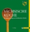 Buchcover und Innenansicht für das Buch: Sächsische Küche