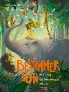 Buchcover und Innenansicht für das Buch: Bestimmer sein