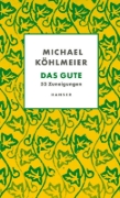 Buchcover und Innenansicht für das Buch: Das Gute