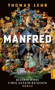 Buchcover und Innenansicht für das Buch: Manfred - Bekenntnisse eines Außerirdischen