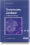 Buchcover und Innenansicht für das Buch: Technisches Zeichnen im Maschinenbau