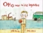 Buchcover und Innenansicht für das Buch: Otto war nicht begeistert