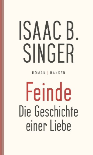 Buchcover und Innenansicht für das Buch: Feinde, die Geschichte einer Liebe