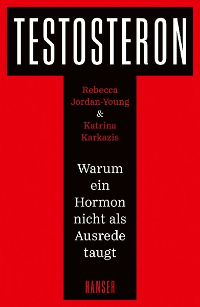 Buchcover und Innenansicht für das Buch: TESTOSTERONE: AN UNAUTHORIZED BIOGRAPHY