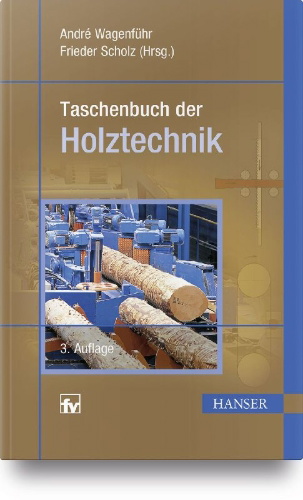 Buchcover und Innenansicht für das Buch: Taschenbuch der Holztechnik