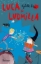 Buchcover und Innenansicht für das Buch: Luca und Ludmilla