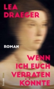 Buchcover und Innenansicht für das Buch: Wenn ich euch verraten könnte