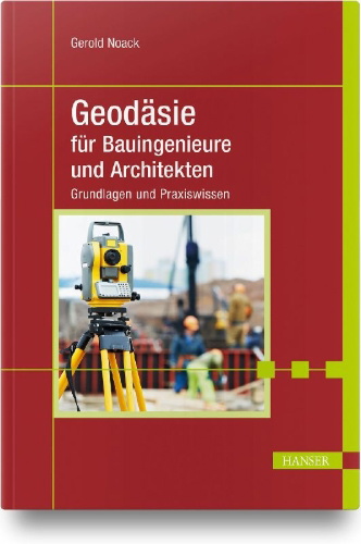 Buchcover und Innenansicht für das Buch: Geodäsie für Bauingenieure und Architekten