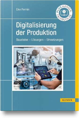 Buchcover und Innenansicht für das Buch: Digitalisierung der Produktion