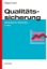 Buchcover und Innenansicht für das Buch: Qualitätssicherung
