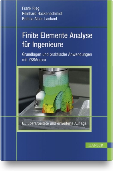 Buchcover und Innenansicht für das Buch: Finite Elemente Analyse für Ingenieure
