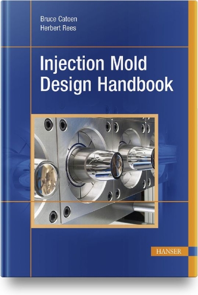 Buchcover und Innenansicht für das Buch: Injection Mold Design Handbook
