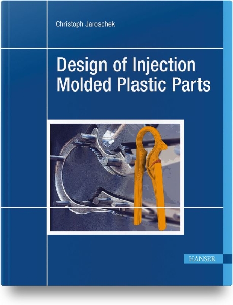 Buchcover und Innenansicht für das Buch: Design of Injection Molded Plastic Parts
