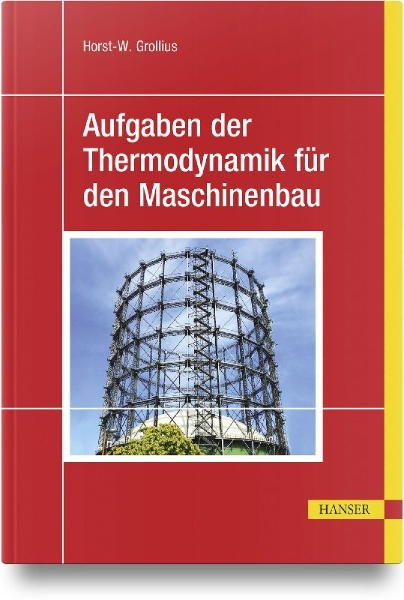 Buchcover und Innenansicht für das Buch: Aufgaben der Thermodynamik für den Maschinenbau