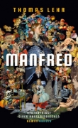 Buchcover und Innenansicht für das Buch: Manfred - Bekenntnisse eines Außerirdischen