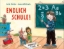 Buchcover und Innenansicht für das Buch: Endlich Schule!