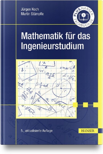 Buchcover und Innenansicht für das Buch: Mathematik für das Ingenieurstudium