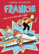 Buchcover und Innenansicht für das Buch: Frankie und wie er die Welt sieht