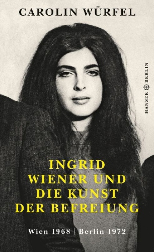Buchcover und Innenansicht für das Buch: Ingrid Wiener und die Kunst der Befreiung