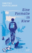 Buchcover und Innenansicht für das Buch: Eine Formalie in Kiew