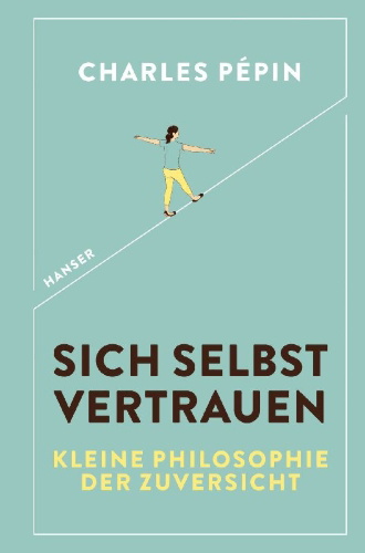Buchcover und Innenansicht für das Buch: LA CONFIANCE EN SOI. Une philosophie