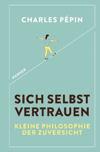 Buchcover und Innenansicht für das Buch: LA CONFIANCE EN SOI. Une philosophie