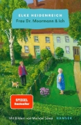 Buchcover und Innenansicht für das Buch: Frau Dr. Moormann & ich