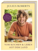 Buchcover und Innenansicht für das Buch: Vom Kochen und Leben auf dem Land