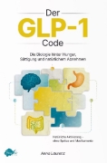 Buchcover und Innenansicht für das Buch: Der GLP-1 Code