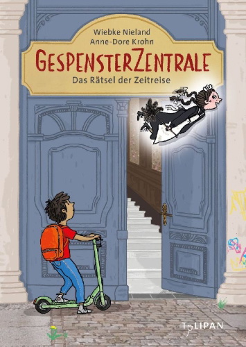 Buchcover und Innenansicht für das Buch: Gespensterzentrale. Das Rätsel der Zeitreise