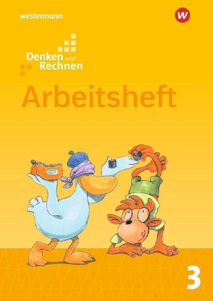 Buchcover und Innenansicht für das Buch: Denken und Rechnen 3. Arbeitsheft. Allgemeine Ausgabe