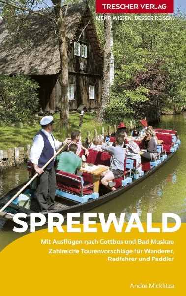 Buchcover und Innenansicht für das Buch: TRESCHER Reiseführer Spreewald