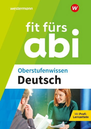 Buchcover und Innenansicht für das Buch: Fit fürs Abi. Oberstufenwissen Deutsch